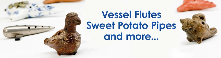Vessel flutes, sweet potato pipes and ocarina history About Ocarinas, vessel flutes, sweet potato pipes and ocarina history